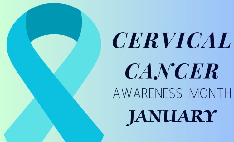 CERVICAL CANCER AWARENESS MONTH JANUARY